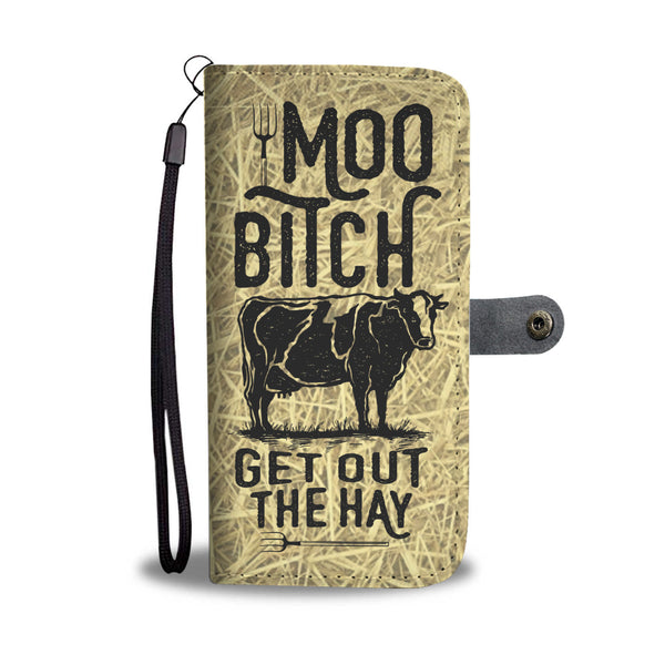 Moo Bitch Wallet Phone Case